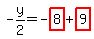 -y%2F2=-highlight_red%28+8+%29%2Bhighlight_red%28+9+%29