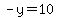 -y=10