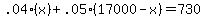 .04%28x%29%2B.05%2817000-x%29=730