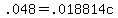 .048=.018814c