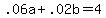 .06a+%2B+.02b+=+4