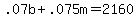 .07b+.075m=2160