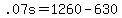 .07s = 1260 - 630