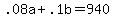 .08a + .1b = 940