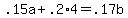 .15a+%2B+.2%2A4+=+.17b
