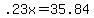 .23x = 35.84