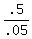 .5%2F.05