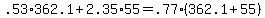 .53%2A362.1+%2B+2.35%2A55+=+.77%2A%28362.1+%2B+55%29