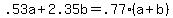 .53a+%2B+2.35b+=+.77%2A%28a+%2B+b%29