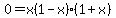 0=x%281-x%29%281%2Bx%29+