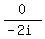 0+%2F+%28-2i%29