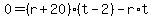 0+=+%28r+%2B+20%29%28t+-+2%29+-+r%2At