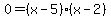 0+=+%28x+-+5%29%28x+-+2%29