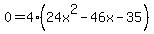 0+=+4%2824x%5E2+-+46x+-35+%29