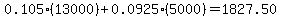 0.105%2813000%29%2B0.0925%285000%29=1827.50