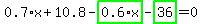 0.7%2Ax%2B10.8-highlight_green%28+0.6%2Ax+%29-highlight_green%28+36+%29=0