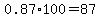 0.87%2A100=87
