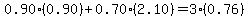 0.90%280.90%29%2B0.70%282.10%29=3%280.76%29