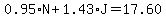 0.95%2AN%2B1.43%2AJ=17.60