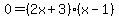 0=%282x%2B3%29%28x-1%29
