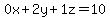 0x+%2B+2y+%2B+1z+=+10