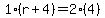 1%2A%28r%2B4%29=2%284%29