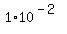 1*10^(-2)