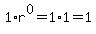 1*r^0 = 1*1 = 1
