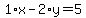 1%2Ax-2%2Ay=5