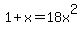 1%2Bx=18x%5E2