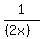 1%2F%28%282x%29%29