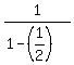 1%2F%281+-+%281%2F2%29%29