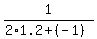 1/(2*1.2 +(-1))
