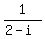 1%2F%282+-+i%29