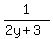 1%2F%282y+%2B+3%29