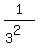 1%2F%283%5E2%29