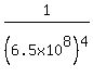 1%2F%286.5x10%5E8%29%5E4