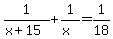 1%2F%28x%2B15%29%2B1%2F%28x%29=1%2F18