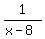 1%2F%28x-8%29