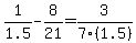 1%2F1.5+-+8%2F21+=+3%2F7%281.5%29