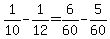 1%2F10+-+1%2F12+=+6%2F60+-+5%2F60