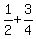 1%2F2%2B3%2F4