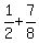 1/2+7/8