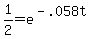 1%2F2+=+e%5E%28-.058t%29
