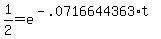 1%2F2+=+e%5E%28-.0716644363%2At%29