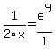 1%2F2x=e%5E9%2F1