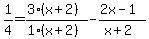 1%2F4=%283%28x%2B2%29%29%2F%281%28x%2B2%29%29-+%282x-1%29%2F%28x%2B2%29
