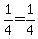 1%2F4=1%2F4