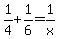 1/4 + 1/6 = 1/x