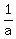 1/a